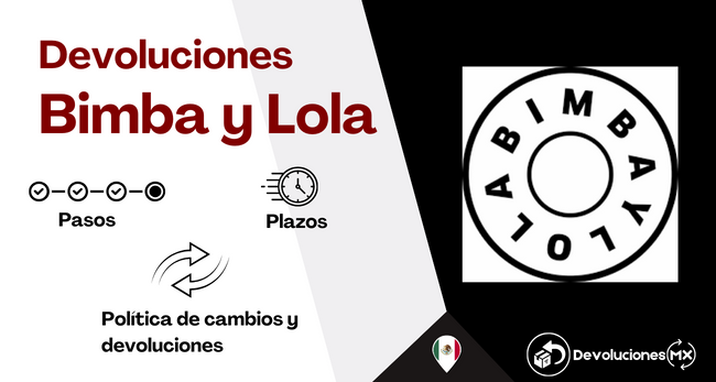 Devoluciones y reembolsos Bimba y Lola